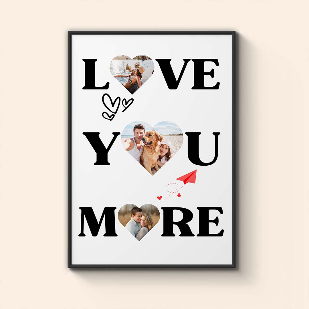 Колаж “Love You More”