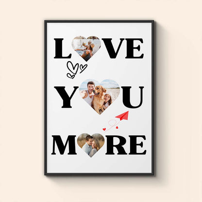 Колаж “Love You More”