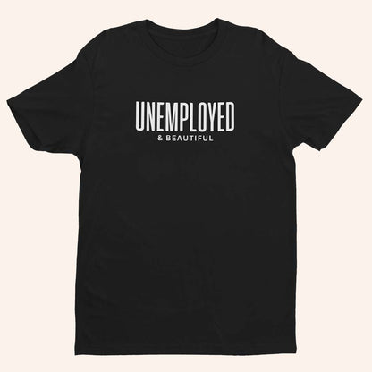 Тениска “Unemployed”